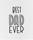 Puodelis Best Dad ever Puodelis Best Dad ever
